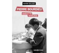 Pierre Bourdieu, genèse d'un sociologue
