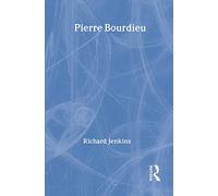 Pierre Bourdieu (Key Sociologists)