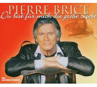 Pierre Brice - Du Bist für Mich die Grosse Li