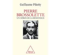 Pierre Brossolette: Un héros de la Résistance