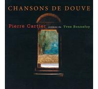 Pierre Cartier - Chansons De Douve