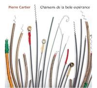 Pierre Cartier - Chansons de la belle esperance