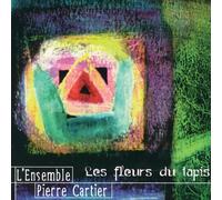 Pierre Cartier - Les Fleurs Du Tapis