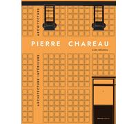 Pierre Chareau. Volume 2. : Biographie. Expositions. Mobilier.