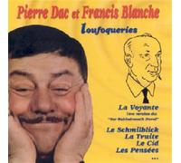 Pierre Dac & - Francis Blanche
