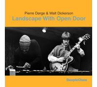 Pierre Dorge & Walt Dickerson - Landscape With Open Door