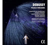 Pierre Dumoussaud – Debussy: Pelléas et Mélisande – Alpha Books