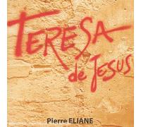 Pierre Eliane - Teresa De Jesus