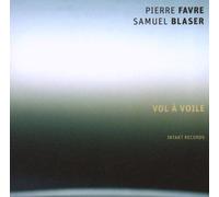 Pierre Favre & Pierre & Christoph Blaser & Samuel - Vol A Voile