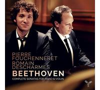 Pierre Fouchenneret - Beethoven: Complete Sonatas For Piano & Violin