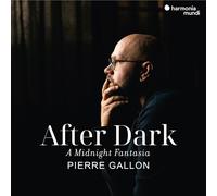 Pierre Gallon Pierre Gallon: After Dark. A Midnight Fantasia (CD) (US IMPORT)