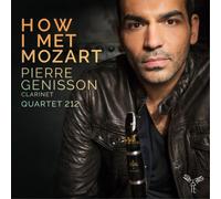 Pierre Génisson Pierre Genisson: How I Met Mozart (CD) (US IMPORT)