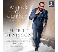 Pierre Genisson - Weber & The Clarinet: Complete Works