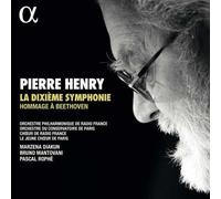 Pierre Henry : Pierre Henry: La Dixième Symphonie, Hommage À Beethoven CD Album