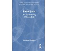 Pierre Janet : A Contemporary Introduction