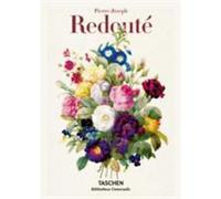 Pierre-Joseph Redouté by Pierre Joseph Redouté, H. Walter Lack (editor)
