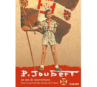 Pierre Joubert : 50 ans de couvertures pour le journal des Scouts de France