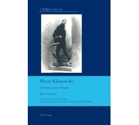 Pierre Klossowski : The Pantomime of Spirits