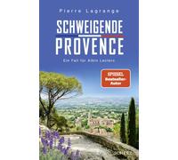 Pierre Lagrange Schweigende Provence: Ein Fall für Albin Leclerc D (Paperback)