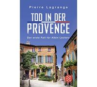 Pierre Lagrange Tod in der Provence: Ein Fall für Commissaire Lecler (Paperback)