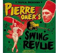 Pierre Omer's Swing Revue - Tropical Breakdown [VINYL]