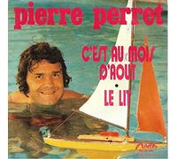 pierre perret - c'est au mois d'août - le lit (45 tours)