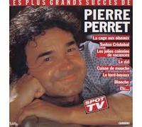 Pierre Perret - Pierre Perret: les plus grands succes