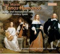 Pierre Pitzl, Private Musicke - Tonos Humanos - Songs and instrumental music in 17th century Spain
