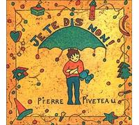 Pierre Piveteau - Je Te Dis Non