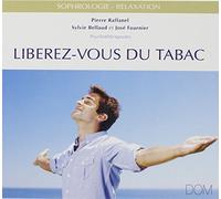 Pierre Raffanel - Liberez-Vous Du Tabac