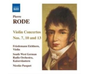 PIERRE RODE/EICHHORN/SWR RADIO ORCH/PASQUET: VIOLIN CONCERTOS 7 10 & 13 - CD