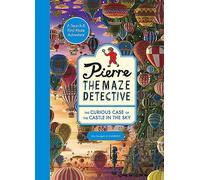 Pierre the Maze Detective: The Curious Case of the Castle in the Sky