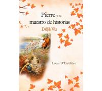 Pierre y su maestro de historias: Déjà vu