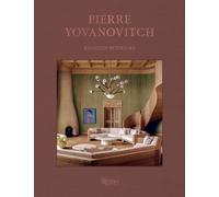 Pierre Yovanovitch: Eighteen Interiors