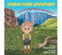 Pierre's Big Baboon Adventure (African Farm Adventures)