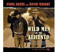 Piers Adams/David Wright - Wild Men of the Seicento