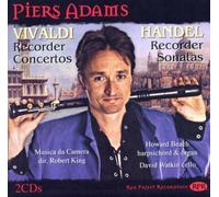 Piers Adams - Antonio Vivaldi,George Frideric Handel: Recorder Concertos and Sonatas