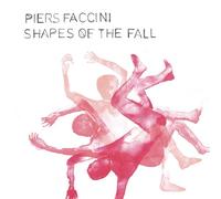PIERS FACCINI - SHAPES OF THE FALL VINYL LP NEW