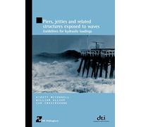 Piers, Jetties and Related Structures Exposed to Waves: Guidelines for hydraulic loading