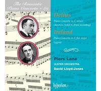 Piers Lane; David Lloyd-Jones: Ulster Orchestra - Delius & Ireland: Piano Concertos