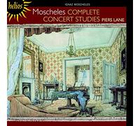 Piers Lane – Moscheles: Complete Concert Studies