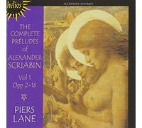 Piers Lane - Scriabin: The Complete Preludes, Vol. 1