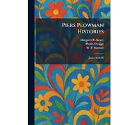 Piers Plowman Histories: Junior Book III