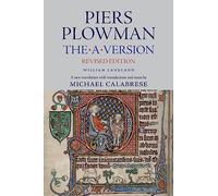 Piers Plowman: The a Version, Revised Edition