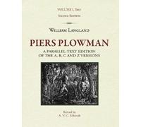 Piers Plowman, Volume I: Text : a parallel-text edition of the A, B, C and Z versions