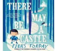 Piers Torday There May Be a Castle Paperback Book Piers Torday Multicolor