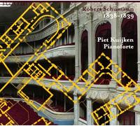 Piet Kuijken - Robert Schumann: 1838-1839