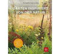Piet Oudolf Hen Gärten inspiriert von der Natur: Die schönsten Staude (Hardback)