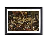 Pieter Bruegel The Elder The Fight Between Carnival and Lent Framed Print | A2 Black Framed Wall Art | Ready to Hang | Modern Nature Picture | Living Room Bedroom Lounge Office