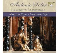 Pieter Van Dijk - Soler - Concertos For 2 Organ